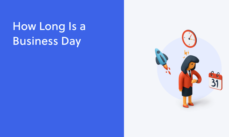 How Long is a Business Day?